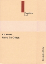 Worte im Gehen - S.F. Ahrens