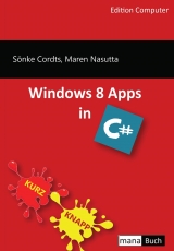 Windows 8 Apps in C# - Sönke Cordts, Maren Nasutta