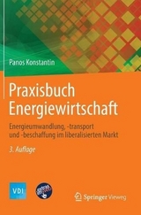 Praxisbuch Energiewirtschaft - Konstantin, Panos