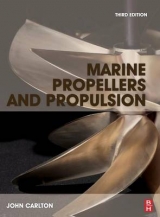 Marine Propellers and Propulsion - Carlton, John