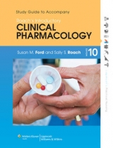 Study Guide to Accompany Roach's Introductory Clinical Pharmacology - Ford, Susan M.; Roach, Sally S.