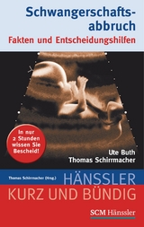 Schwangerschaftsabbruch - Ute Buth, Thomas Schirrmacher