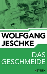Das Geschmeide -  Wolfgang Jeschke