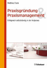 Praxisgründung und Praxismanagement - Matthias Frank