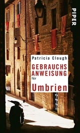 Gebrauchsanweisung für Umbrien -  Patricia Clough