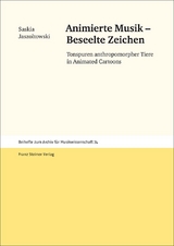 Animierte Musik – Beseelte Zeichen - Saskia Jaszoltowski