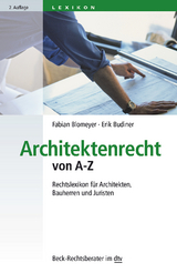 Architektenrecht von A-Z - Blomeyer, Fabian; Budiner, Erik