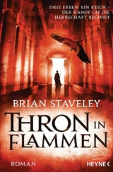 Thron in Flammen - Brian Staveley