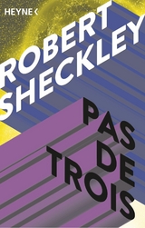 Pas de Trois -  Robert Sheckley