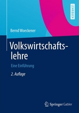 Volkswirtschaftslehre - Woeckener, Bernd