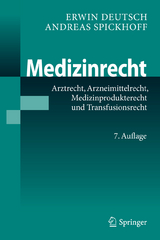 Medizinrecht - Erwin Deutsch, Andreas Spickhoff