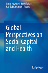 Global Perspectives on Social Capital and Health - 