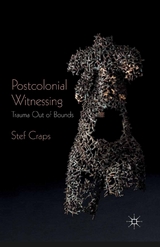 Postcolonial Witnessing -  Stef Craps