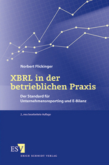 XBRL in der betrieblichen Praxis - Flickinger, Norbert