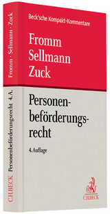 Personenbeförderungsrecht - Sellmann, Klaus-Albrecht; Zuck, Holger; Meyer, Karlheinz; Fromm, Günter; Fey, Michael