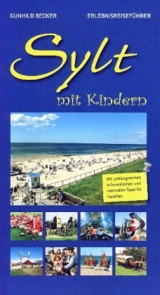 Sylt mit Kindern - Gunhild Becker