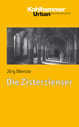 Die Zisterzienser - Jörg Oberste
