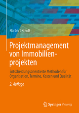 Projektmanagement von Immobilienprojekten - Norbert Preuß