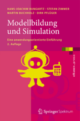 Modellbildung und Simulation - Bungartz, Hans-Joachim; Zimmer, Stefan; Buchholz, Martin; Pflüger, Dirk