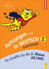 Aufsteigen Deutsch - Grammatik 2 - Pieler, Margit; Schicho, Günter