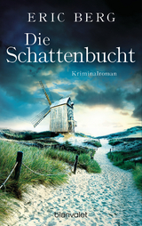 Die Schattenbucht -  Eric Berg