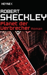 Planet der Verbrecher -  Robert Sheckley