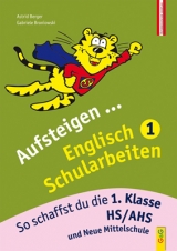 Aufsteigen Englisch Schularbeiten 1 - Berger, Astrid; Broniowski, Gabriele