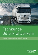 Fachkunde Güterkraftverkehr - Cordula Crone-Rawe, Harald Sentner