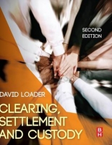 Clearing, Settlement and Custody - Loader, David