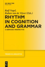 Rhythm in Cognition and Grammar - 