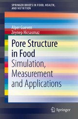Pore Structure in Food - Alper Gueven, Zeynep Hicsasmaz