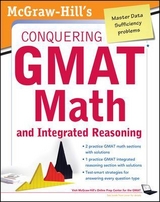 McGraw-Hills Conquering the GMAT Math and Integrated Reasoning - Moyer, Robert