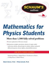 Schaum's Outline of Mathematics for Physics Students - Steiner, Robert; Schmidt, Philip