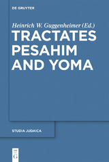 Tractates Pesahim and Yoma - 