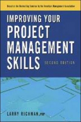 Improving Your Project Management Skills - Richman, Larry