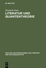 Literatur und Quantentheorie - Elisabeth Emter