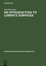 An Introduction to Lorentz Surfaces - Tilla Weinstein