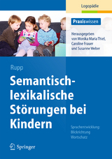 Semantisch-lexikalische Störungen bei Kindern - Stephanie Rupp