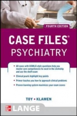 Case Files Psychiatry, Fourth Edition - Toy, Eugene; Klamen, Debra
