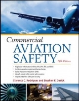 Commercial Aviation Safety - Rodrigues, Clarence C.; Cusick, Stephen K.