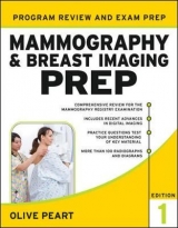 Mammography and Breast Imaging PREP: Program Review and Exam Prep - Peart, Olive