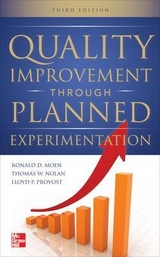 Quality Improvement Through Planned Experimentation 3/E - Moen, Ronald; Nolan, Thomas; Provost, Lloyd