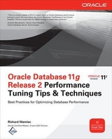 Oracle Database 11g Release 2 Performance Tuning Tips & Techniques - Niemiec, Richard