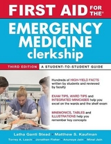 First Aid for the Emergency Medicine Clerkship, Third Edition - Ganti, Latha; Kaufman, Matthew