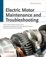 Electric Motor Maintenance and Troubleshooting - Hand, Augie
