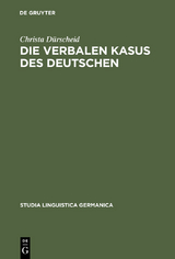 Die verbalen Kasus des Deutschen - Christa Dürscheid