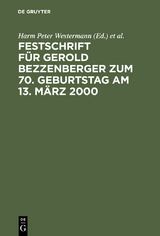 Festschrift für Gerold Bezzenberger zum 70. Geburtstag am 13. März 2000 - 