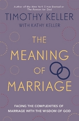 The Meaning of Marriage - Keller, Timothy