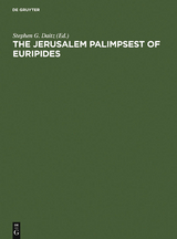 The Jerusalem Palimpsest of Euripides - 