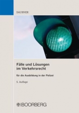 Fälle und Lösungen im Verkehrsrecht - Daubner, Robert